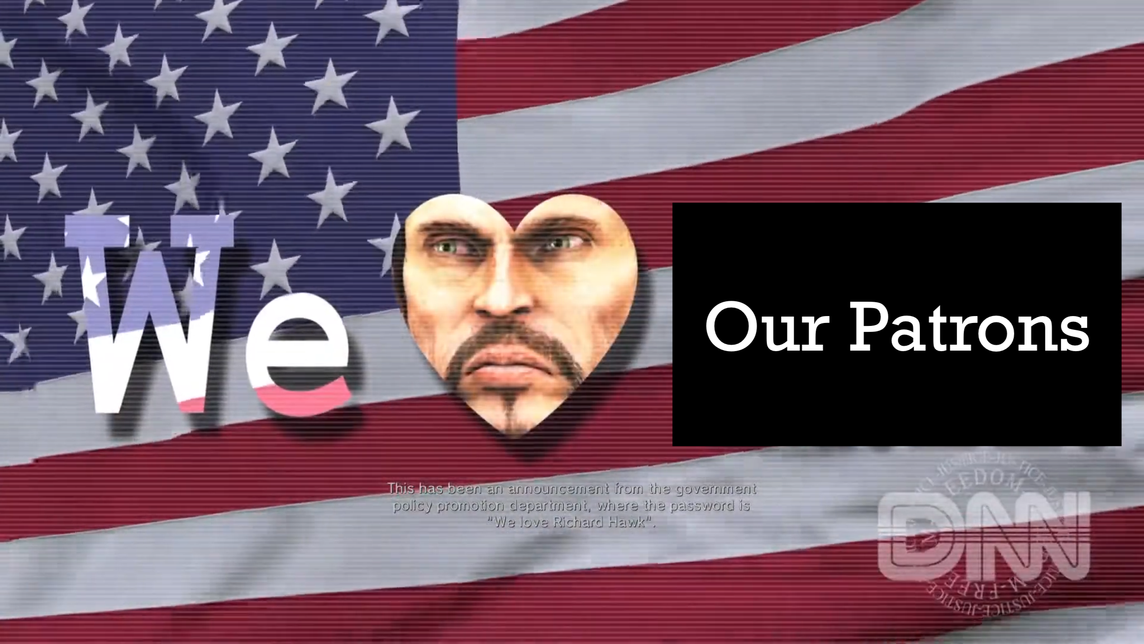 We Heart Our Patrons, photoshopped on top of a screenshot from Metal Wolf Chaos.